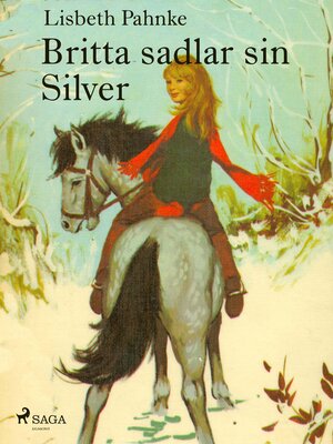 cover image of Britta sadlar sin Silver